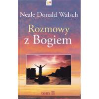 Rozmowy z Bogiem N. D. Walsch - tom 2